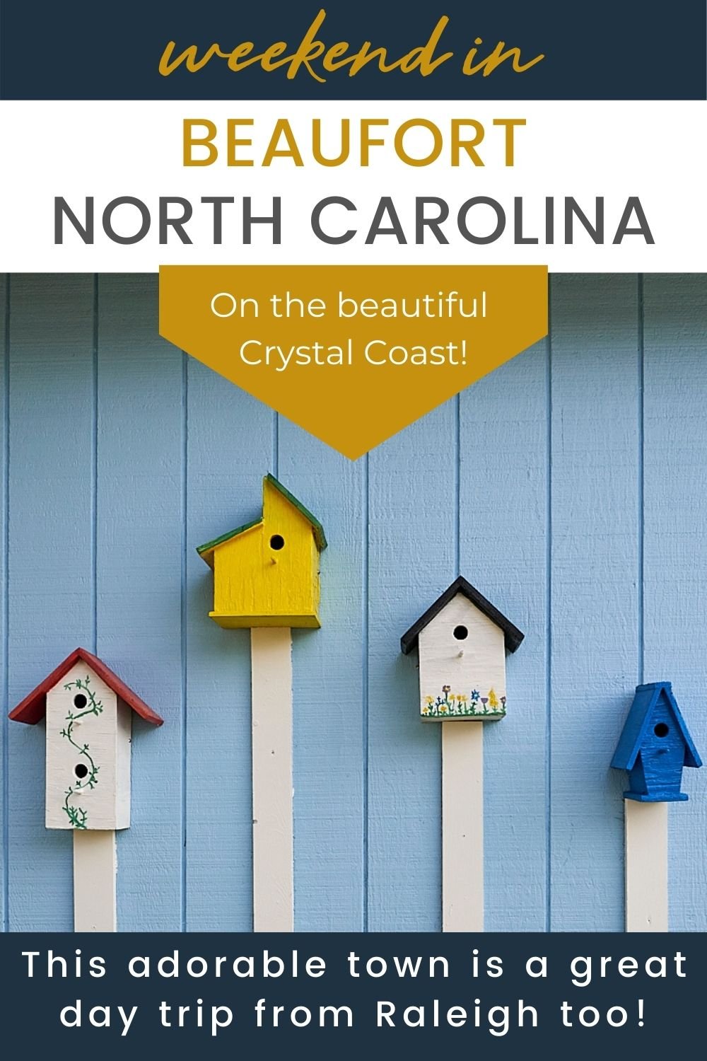 Weekend Adventures in Beaufort North Carolina birdhouses in Beaufort North Carolina