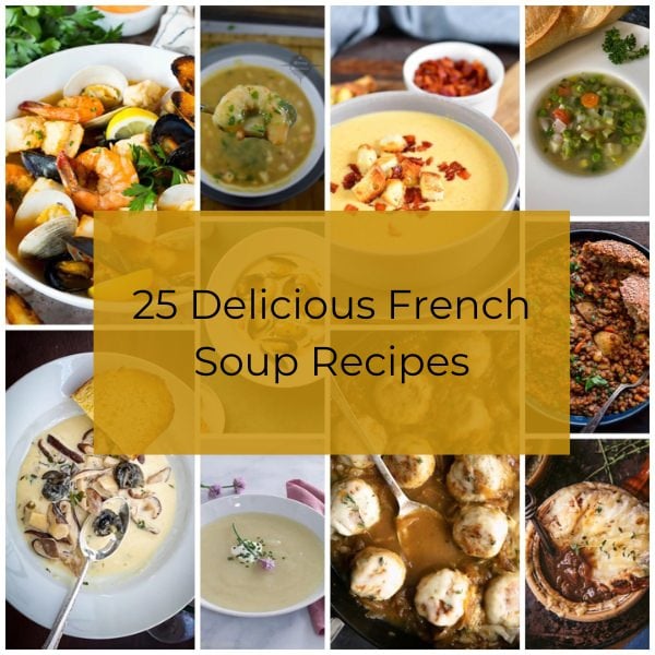 French Soup Recipes Collage