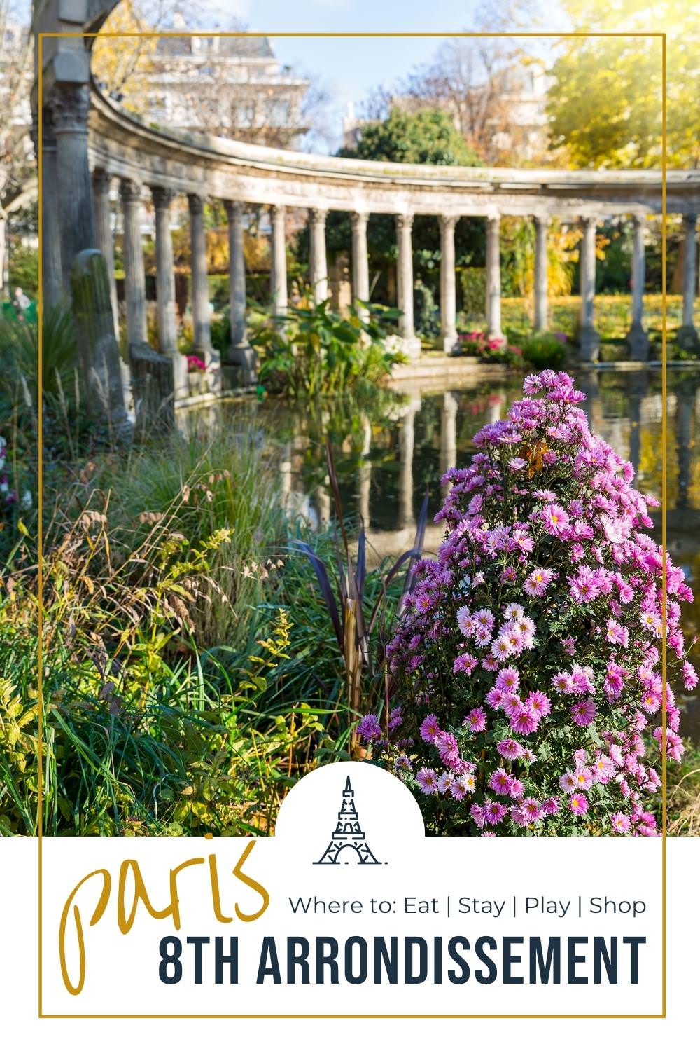 Local Guide to Paris 8th Arrondissement parc monceau in paris