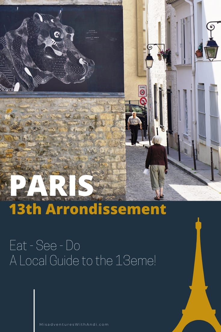 Paris 13th Arrondissement Guide Tips from a local Paris 13th Arrondissement Guide Tips from a local