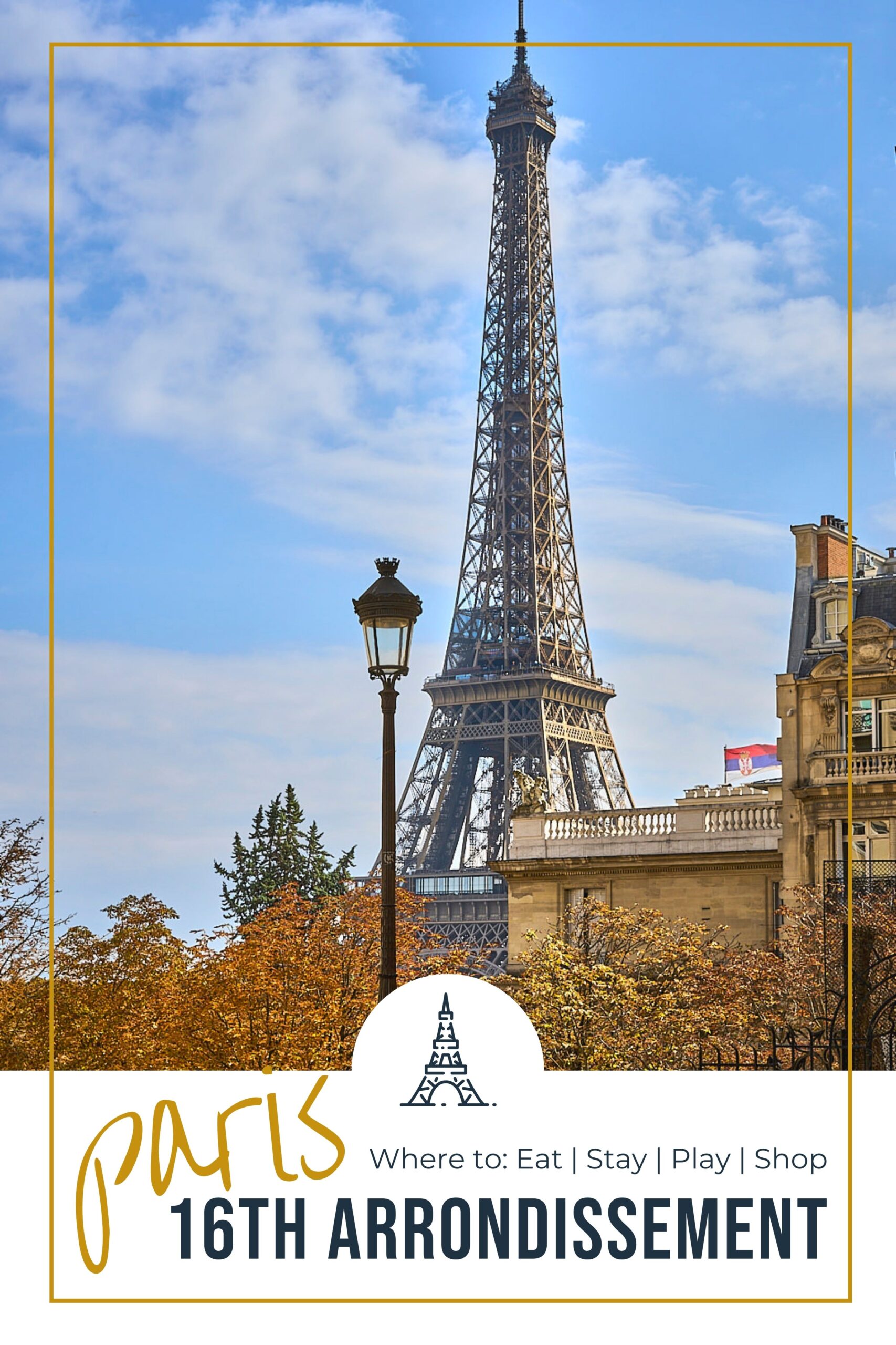 Paris 16th Arrondissement Guide View of Eiffel Tower from the 16th arrondissement