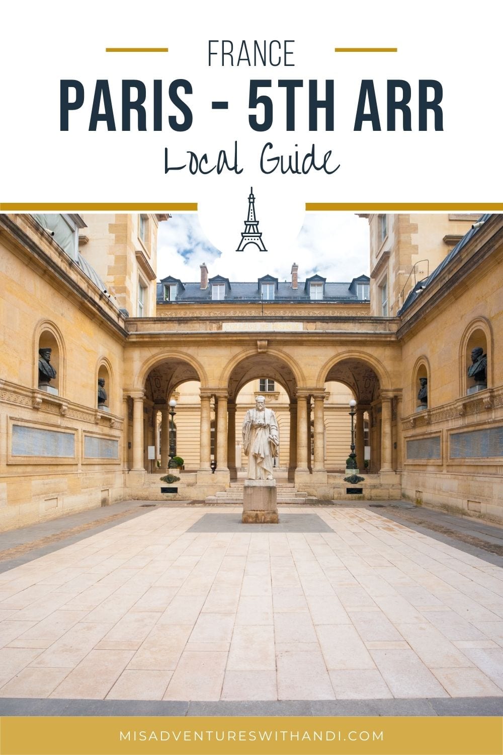 Local Guide to Paris 5th Arrondissement (Latin Quarter) Sorbonne in Paris