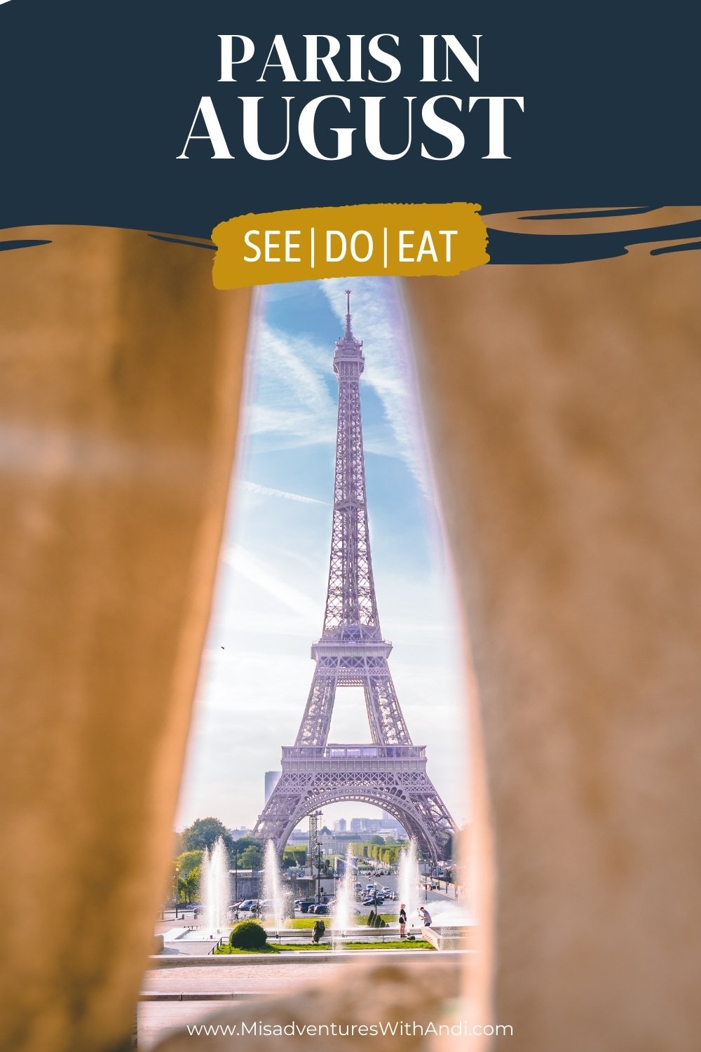 Things to Do in Paris for August Eiffel Tower from the Trocadero