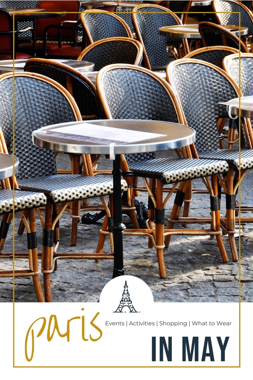 Paris in May terrace chairs and tables in paris