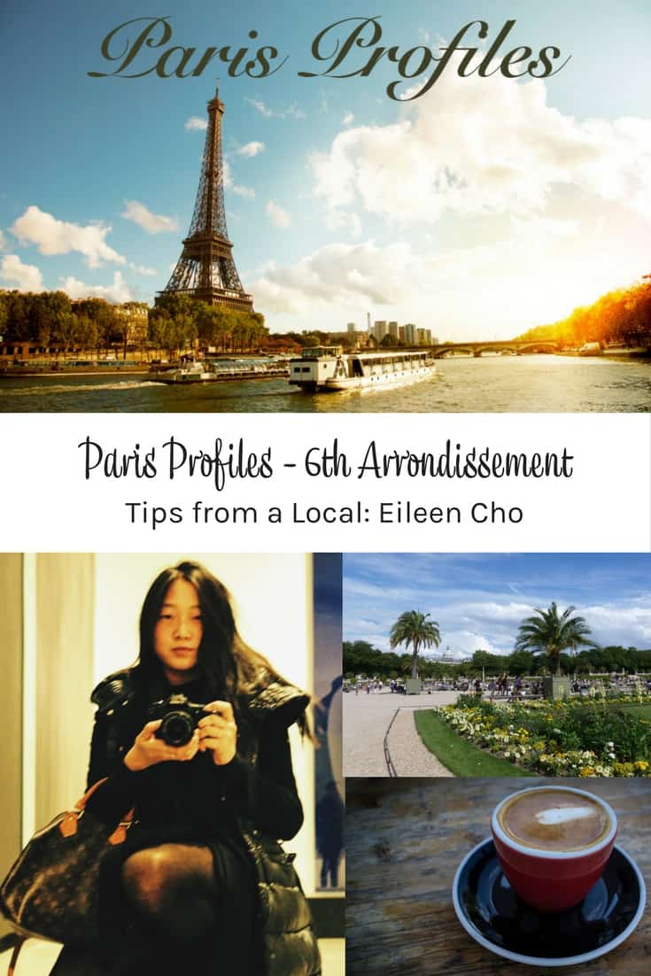 Paris 6th Arrondissement Guide Tips from a local Paris 6th Arrondissement Guide Tips from a local