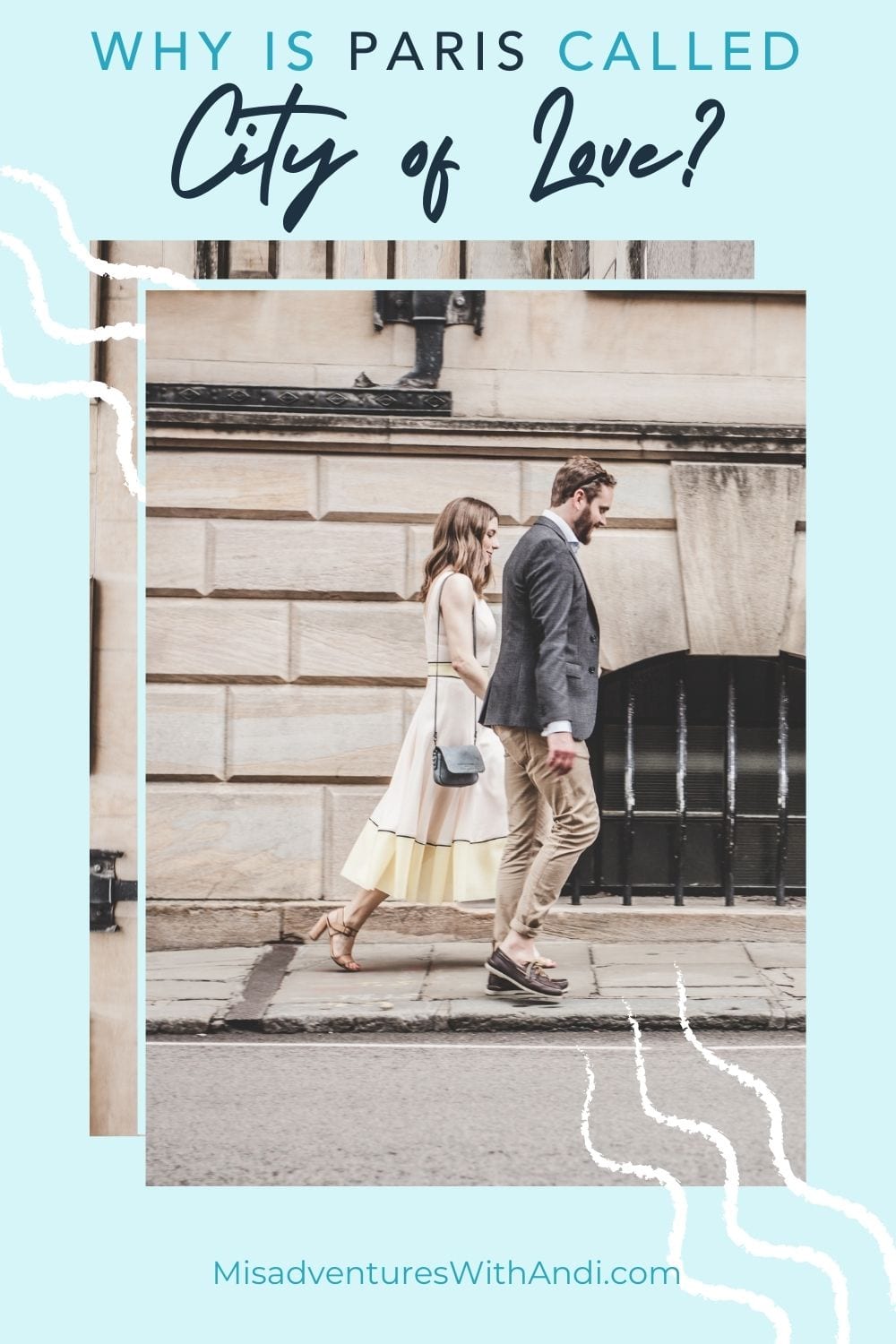 Why is Paris called the City of Love? couple walking on Parisian street holding hands