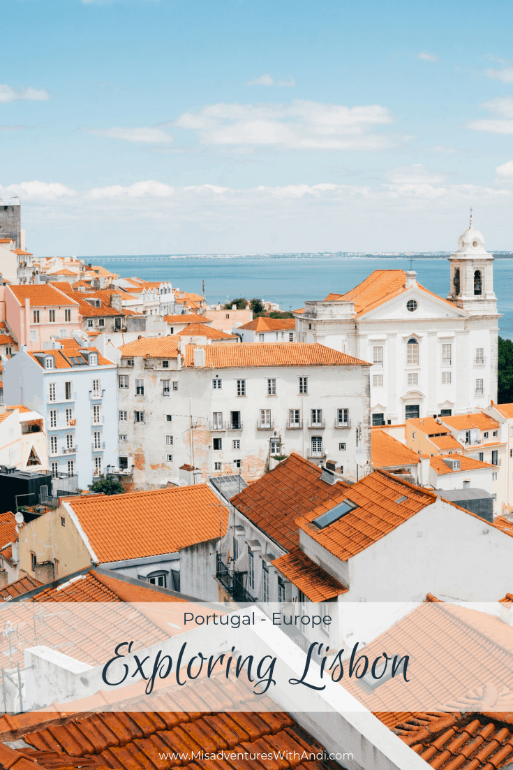 Exploring Lisbon Portugal Exploring Lisbon Portugal