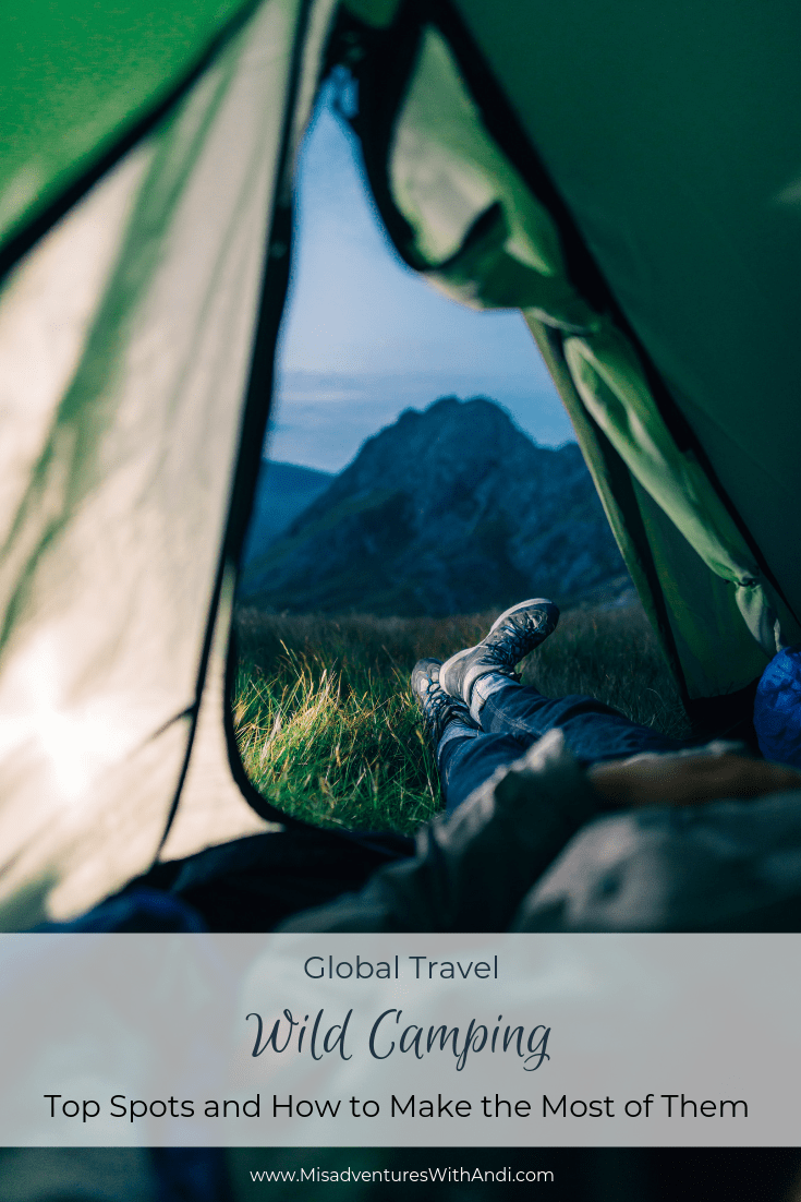 Wild Camping – Top Spots and How to Make the Most of Them Wild Camping – Top Spots and How to Make the Most of Them